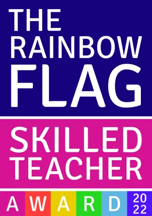 The Rainbow Flag Skilled Teacher award Logo